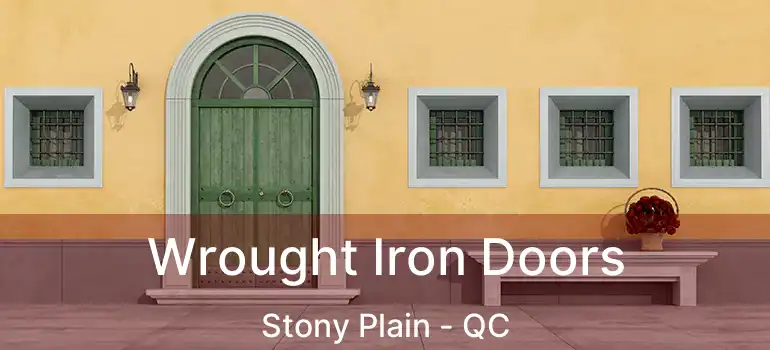  Wrought Iron Doors Stony Plain - QC